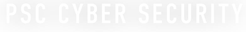 PSC CYBER SECURITY